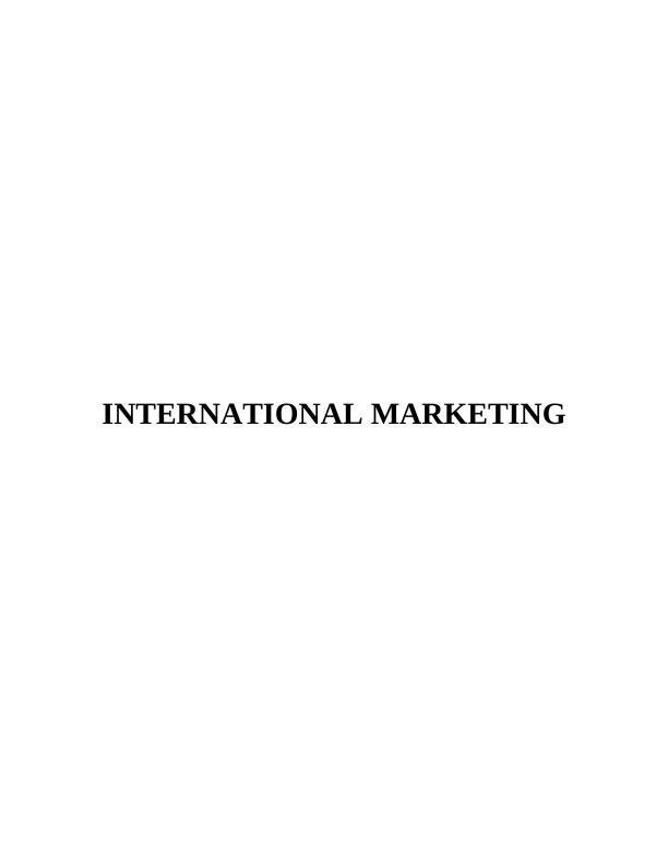 (Solution) International Market- Assignment_1