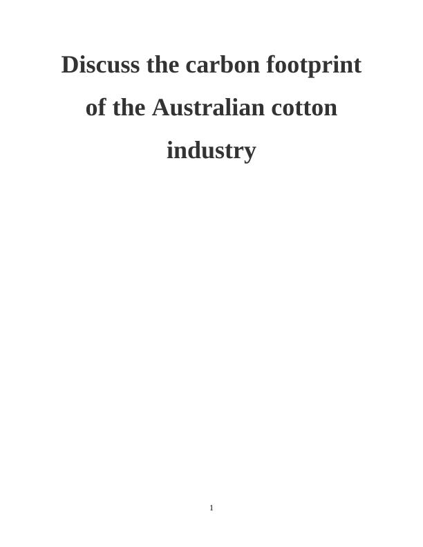 Essay on The Carbon Footprint - Australian Cotton Industry_1