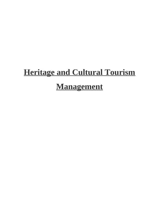 Report Sample Heritage and Cultural Tourism Management_1
