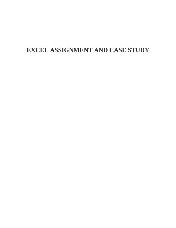 Excel Assignment and Case Study_1