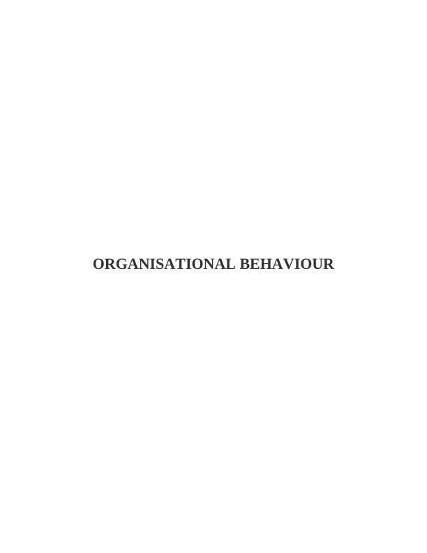 Organisational Behaviour: Culture, Power, and Politics_1