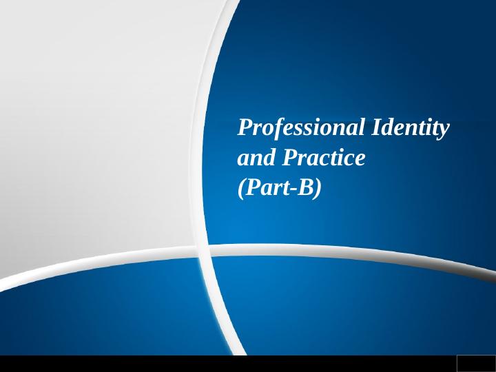 Professional Identity and Practice (Part-B)_1