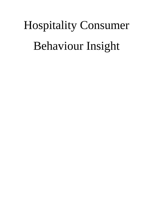 Hospitality Consumer Behaviour  Insight_1