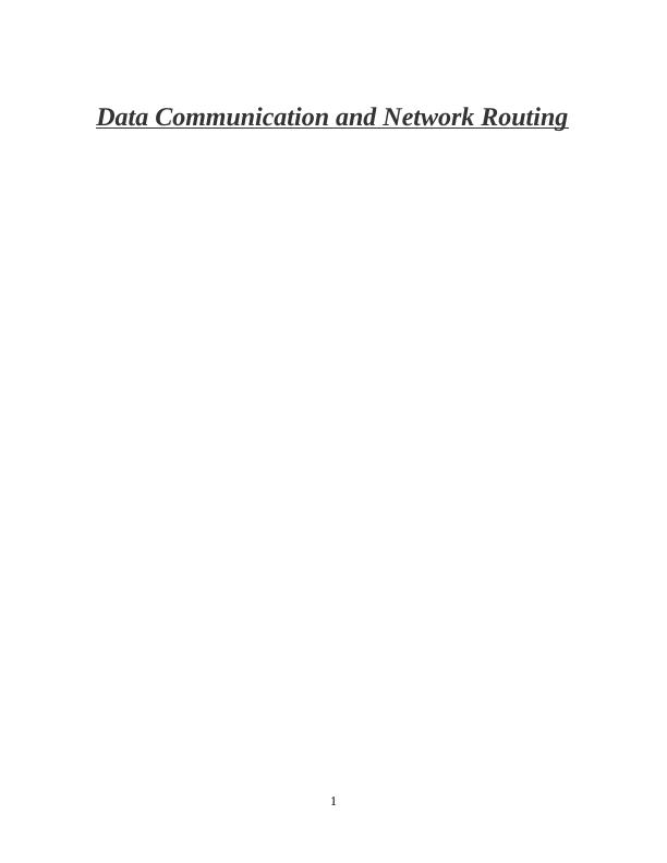 Data Communication and Network Routing - Assignment_1