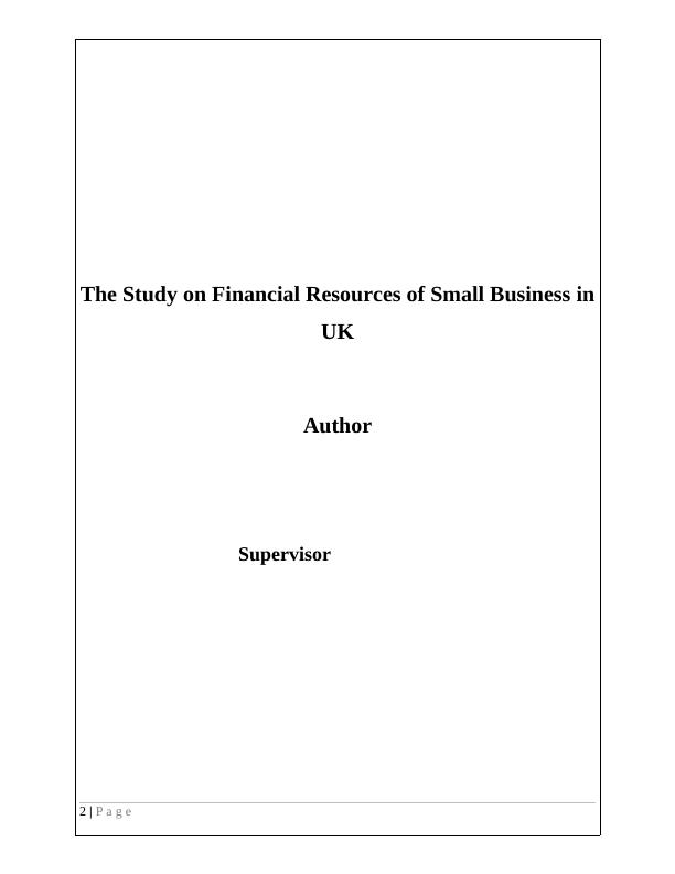 Study On Financial Resources of Small Business in UK By MSc in Finance The Study On Financial Resources of Small Business in UK_2