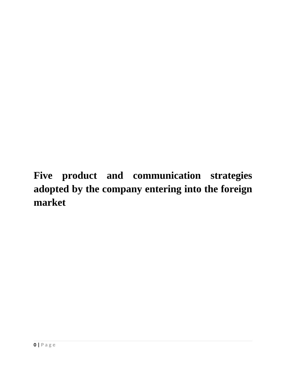 Product And Communication Strategies For Entering Foreign Markets 