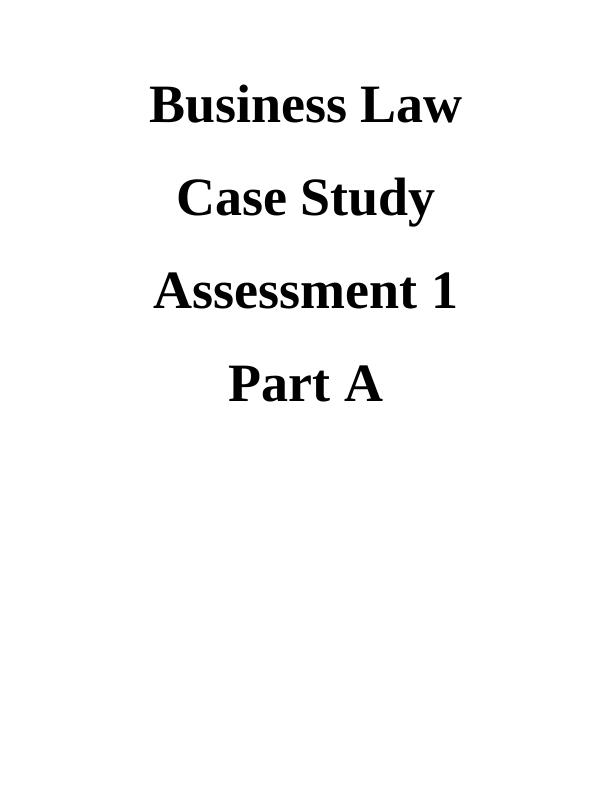Business Law Case Study Assignment (Doc)_1