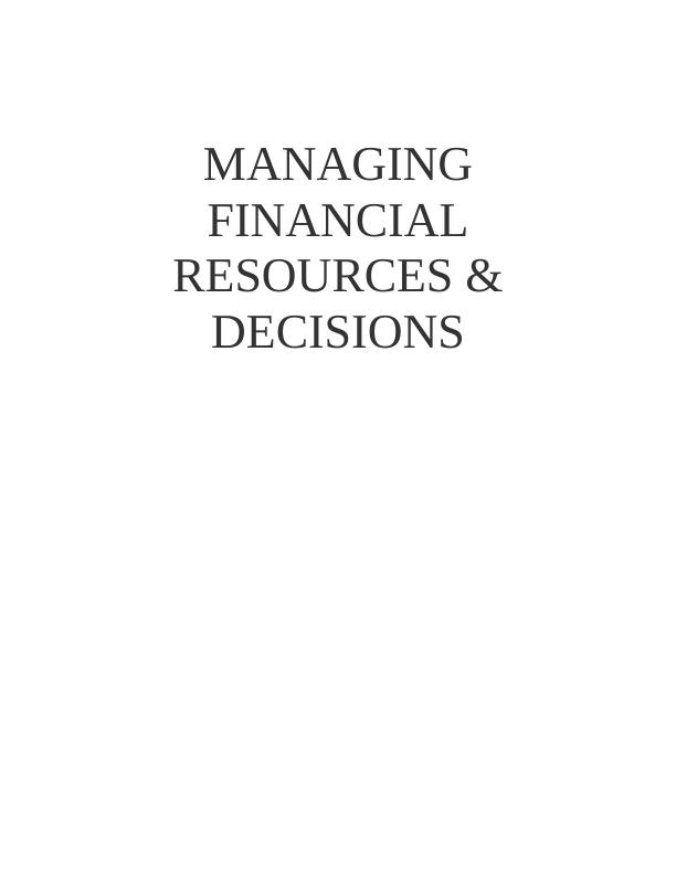 (solved) Managing Financial Resources and Decisions_1