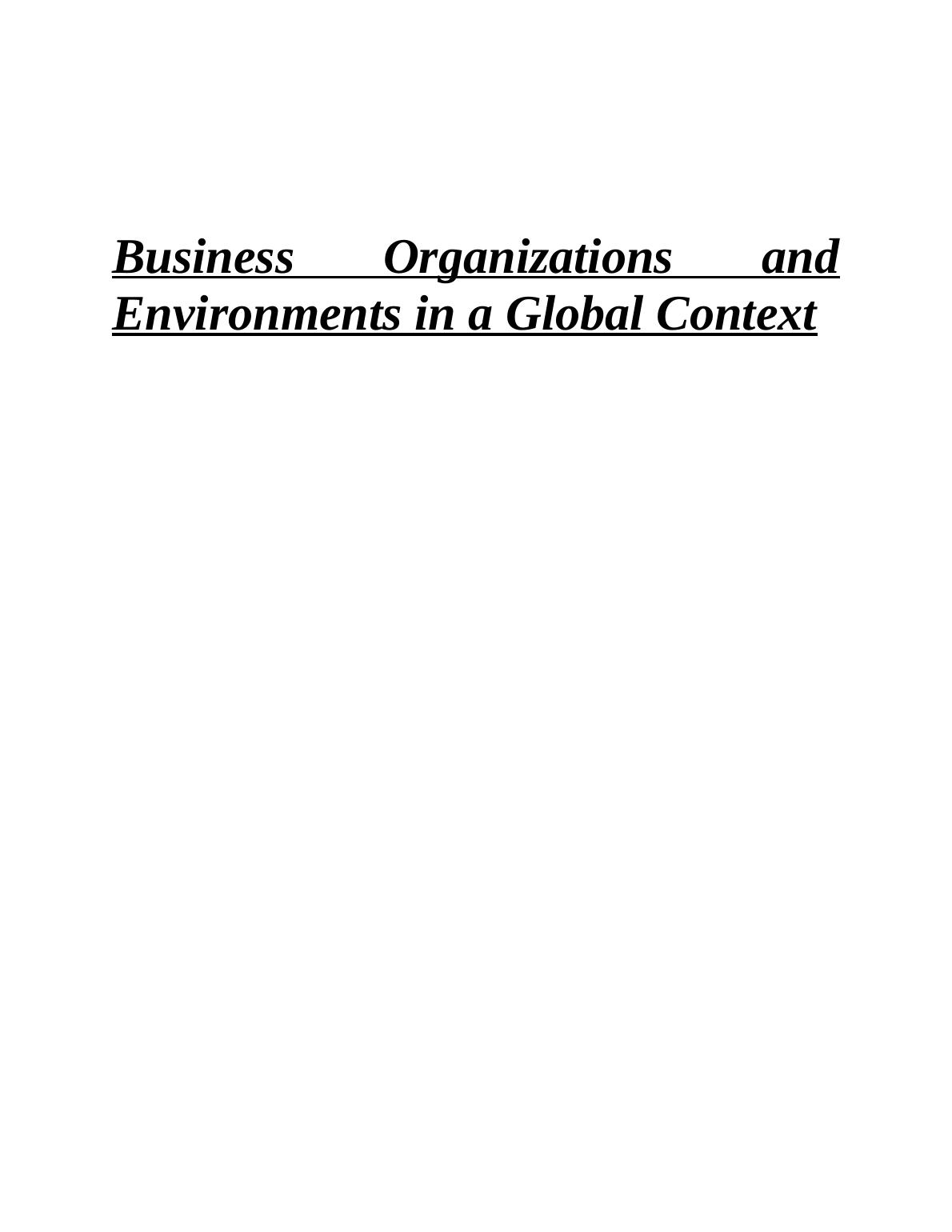 Business Organizations and Environments in a Global Context Assignment_1