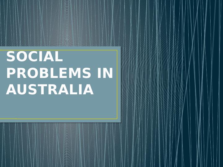 Report on Social Problems in Australia 2022_1