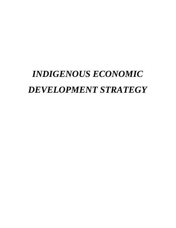 Indigenous Economic Development Strategy : Essay_1
