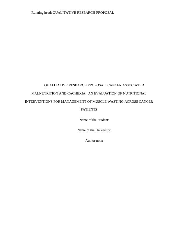 Qualitative Research Proposal: Cancer Associated Malnutrition and Cachexia_1