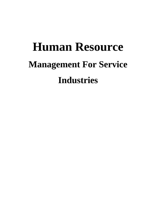 Human Resource Management (HRM) For Service Industries Assignment_1