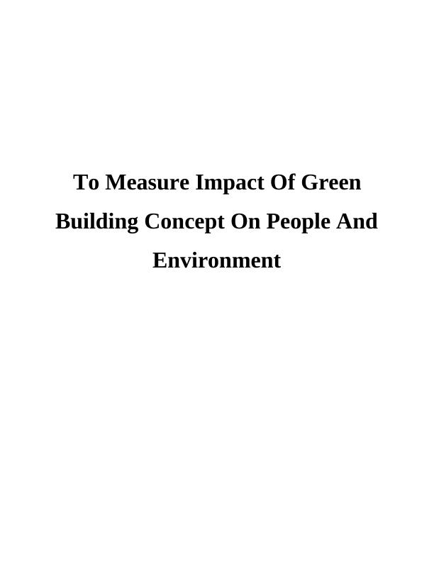Green Building Concept On People And Environment: A Research Report_1
