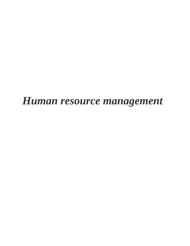 Human Resource  Management -  Sainsbury Assignment_1