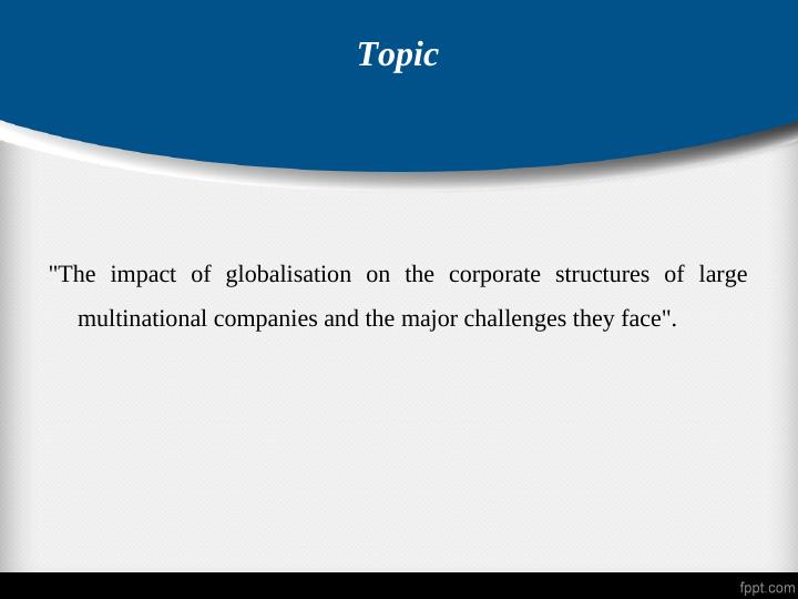 The Impact of Globalisation on Corporate Structures of Multinational Companies_3