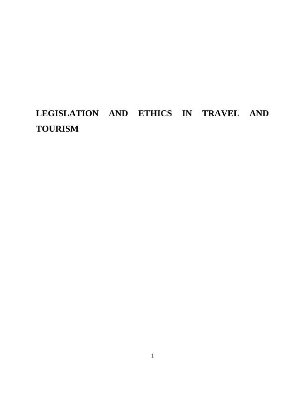 Legislation and Ethics in Travel and Tourism  -  Sample Assignment_1