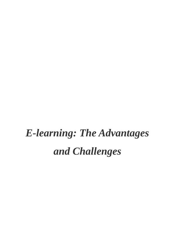 E-learning: The Advantages and Challenges_1