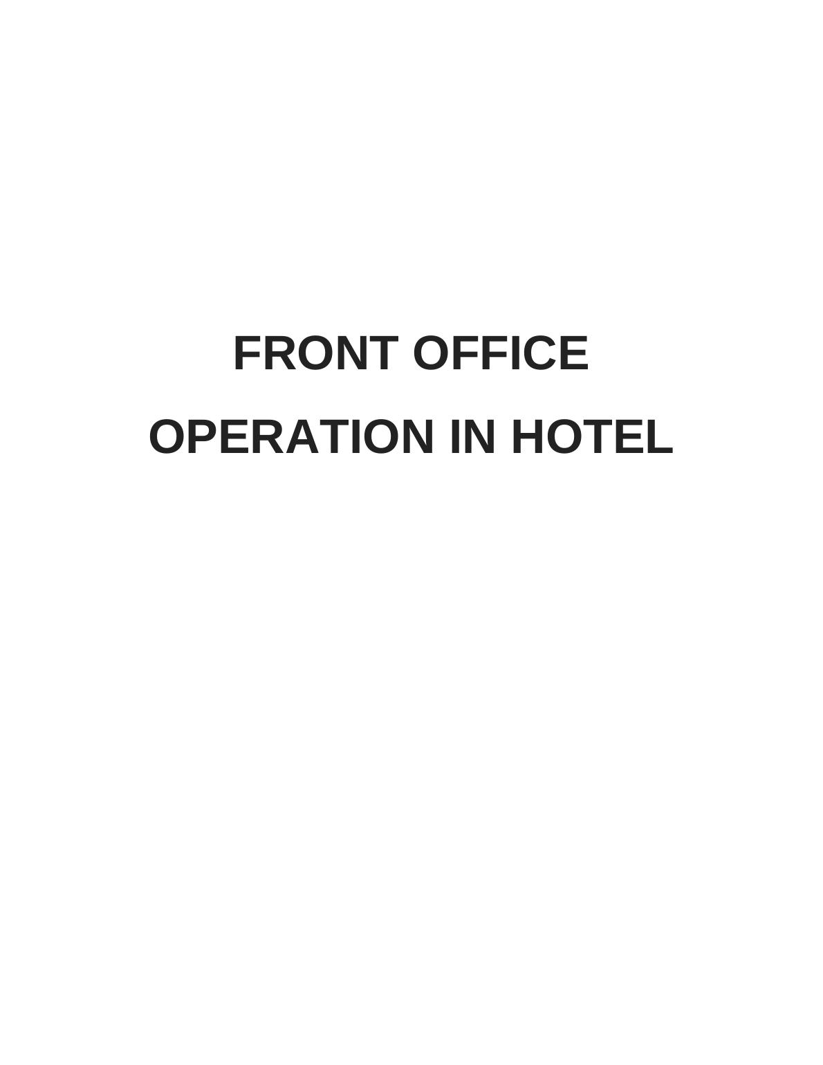 Importance of Front Office Operation in Hotel Desklib