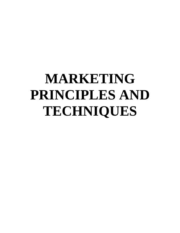 Marketing Principles and Techniques_1