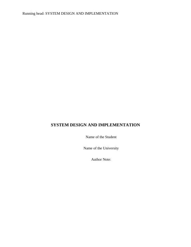 SYSTEM DESIGN AND IMPLEMENTATION_1