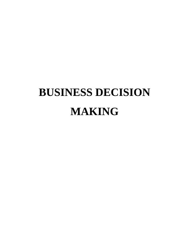 Assignment Business Decision Making Sample_1