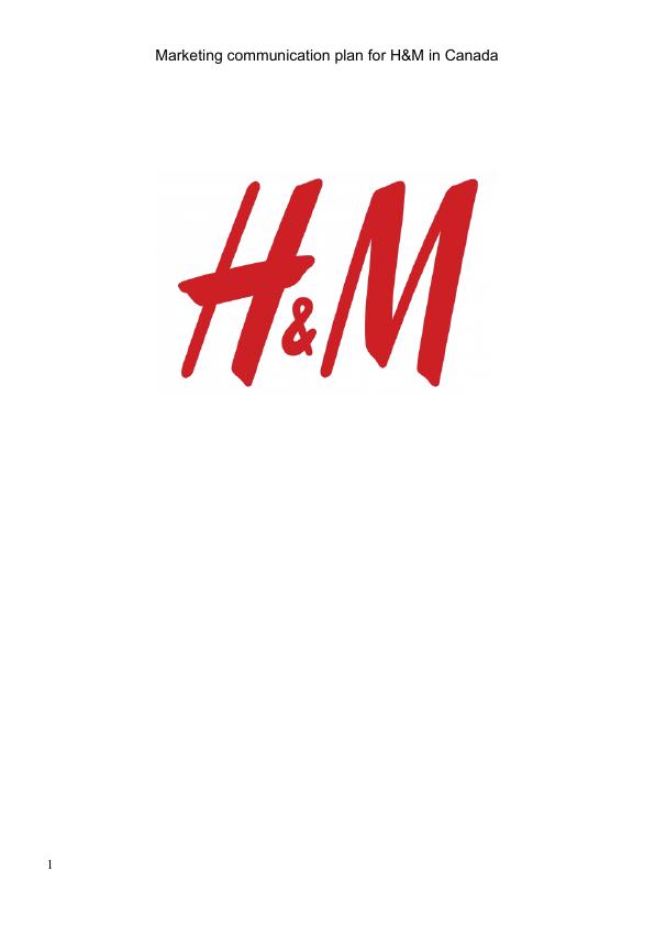 Marketing communication plan for H&M in Canada Research 2022_1