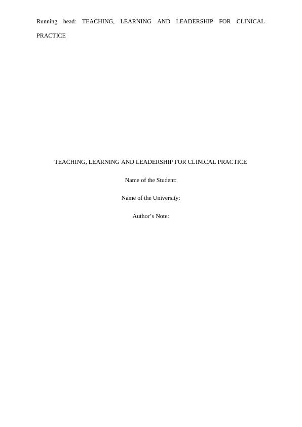 Teaching Learning And Leadership For Clinical_1