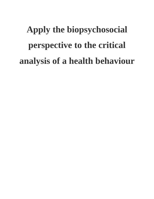 A Critical Review of the Biopsychosocia Prospective_1