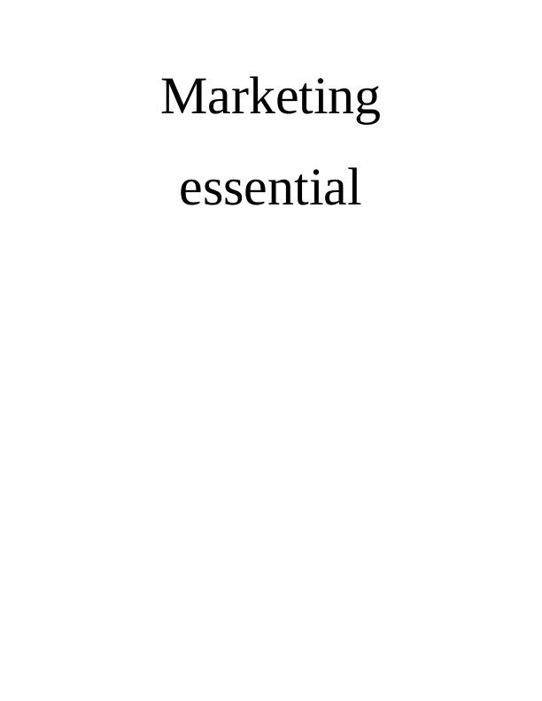 Assignment Marketing Essentials- Cadbury_1