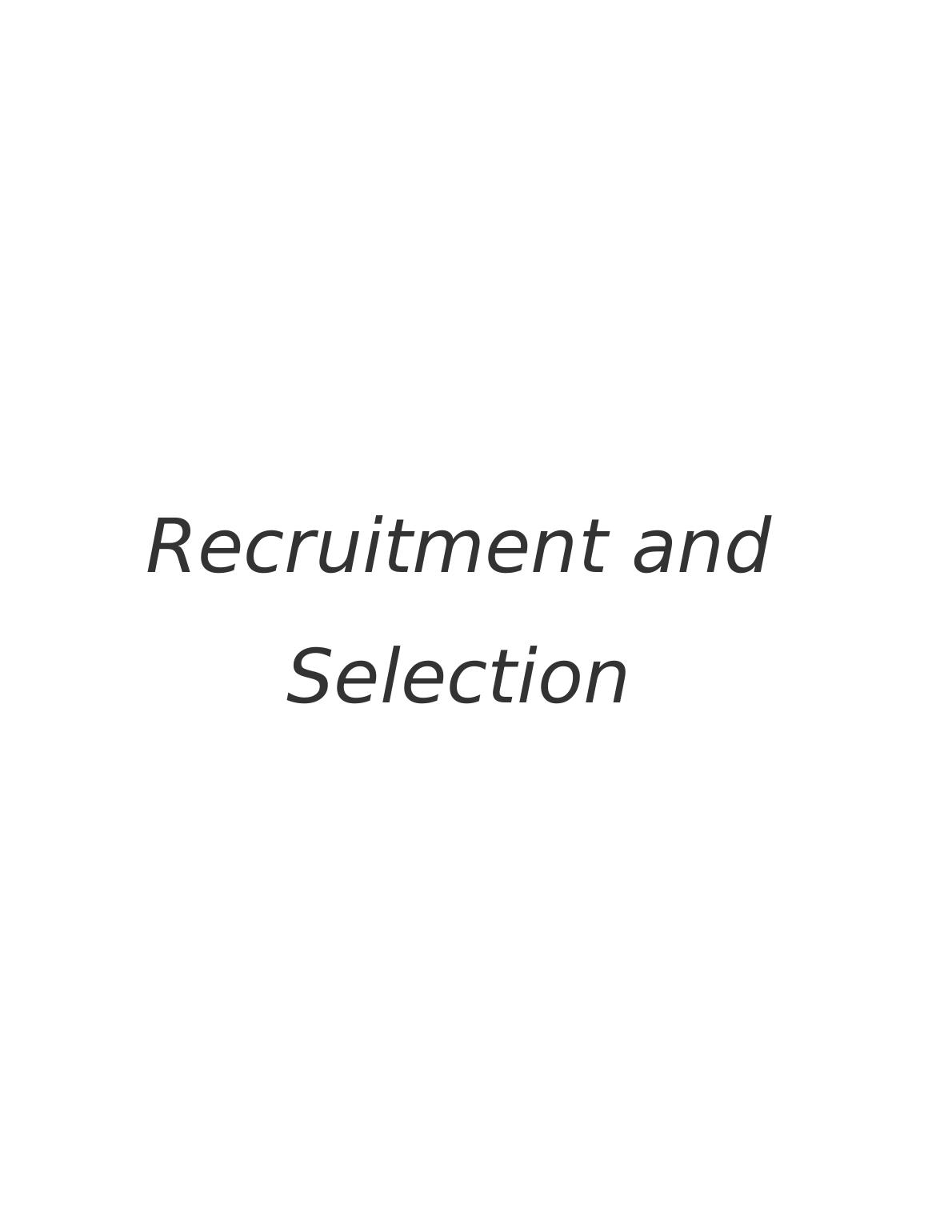 Recruitment and Selection : Assignment_1