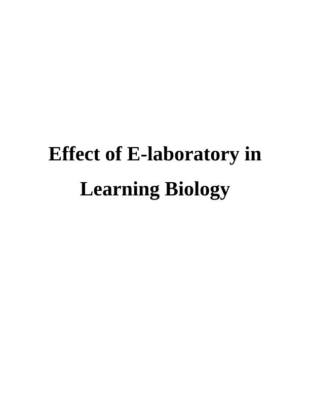 Effect of E-laboratory in Learning Biology Report_1