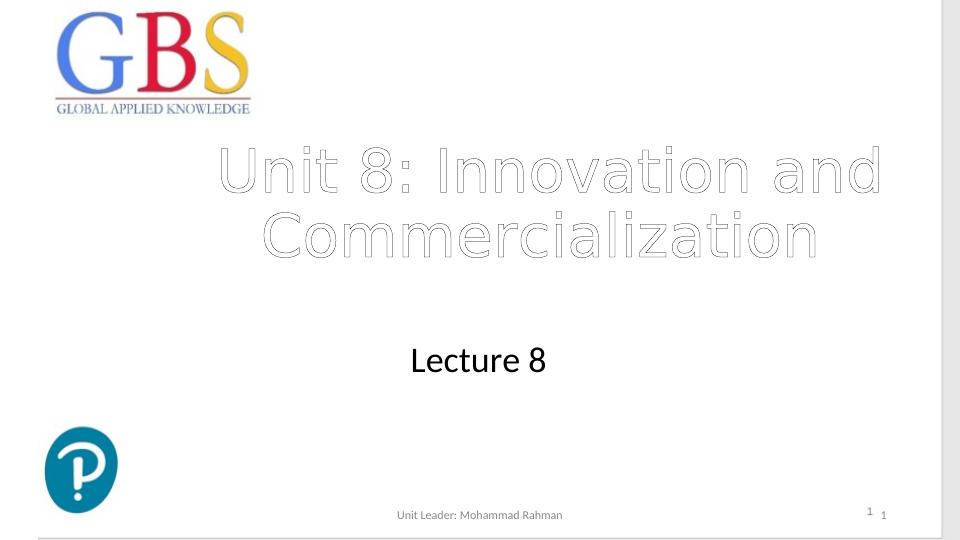 Unit 8: Innovation and Commercialization Lecture  Assignment_1