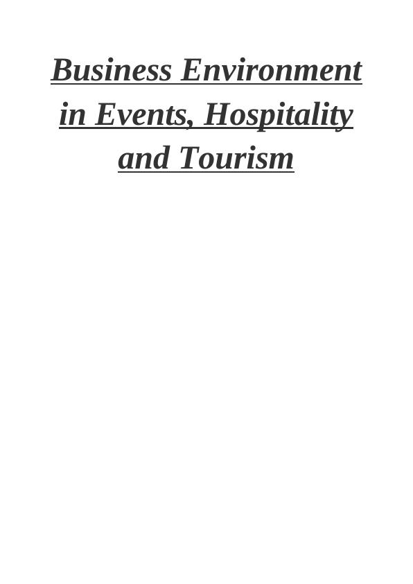 Impact of Business Environment on the Events, Hospitality, and Tourism Industry_1
