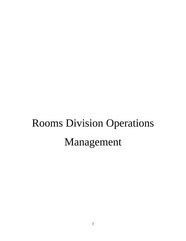 Rooms Division Operations Management Assignment - Hilton hotel_1