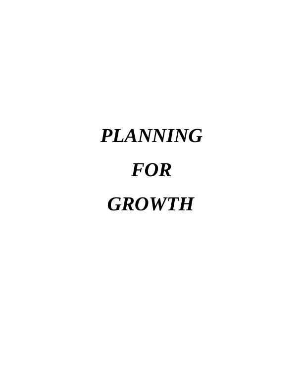 Planning for Growth InTRODUCTION: Key considerations and considerations_1