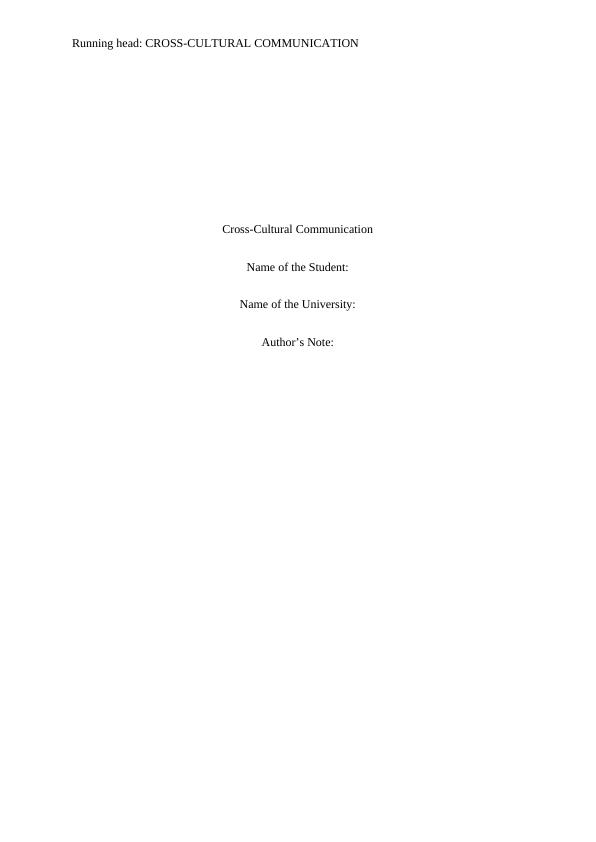 Cross-Cultural Communication 1 CROSS-CULTURAL COMMUNICATION_1