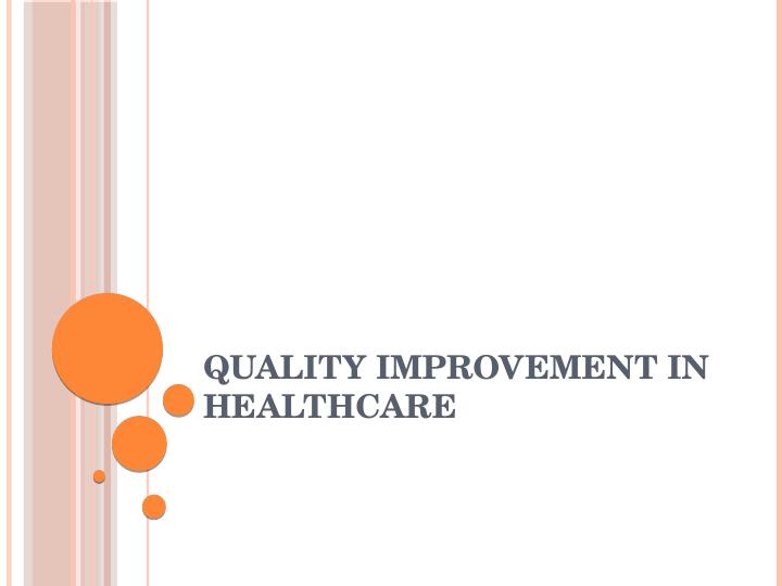 Quality Improvement in Healthcare_1
