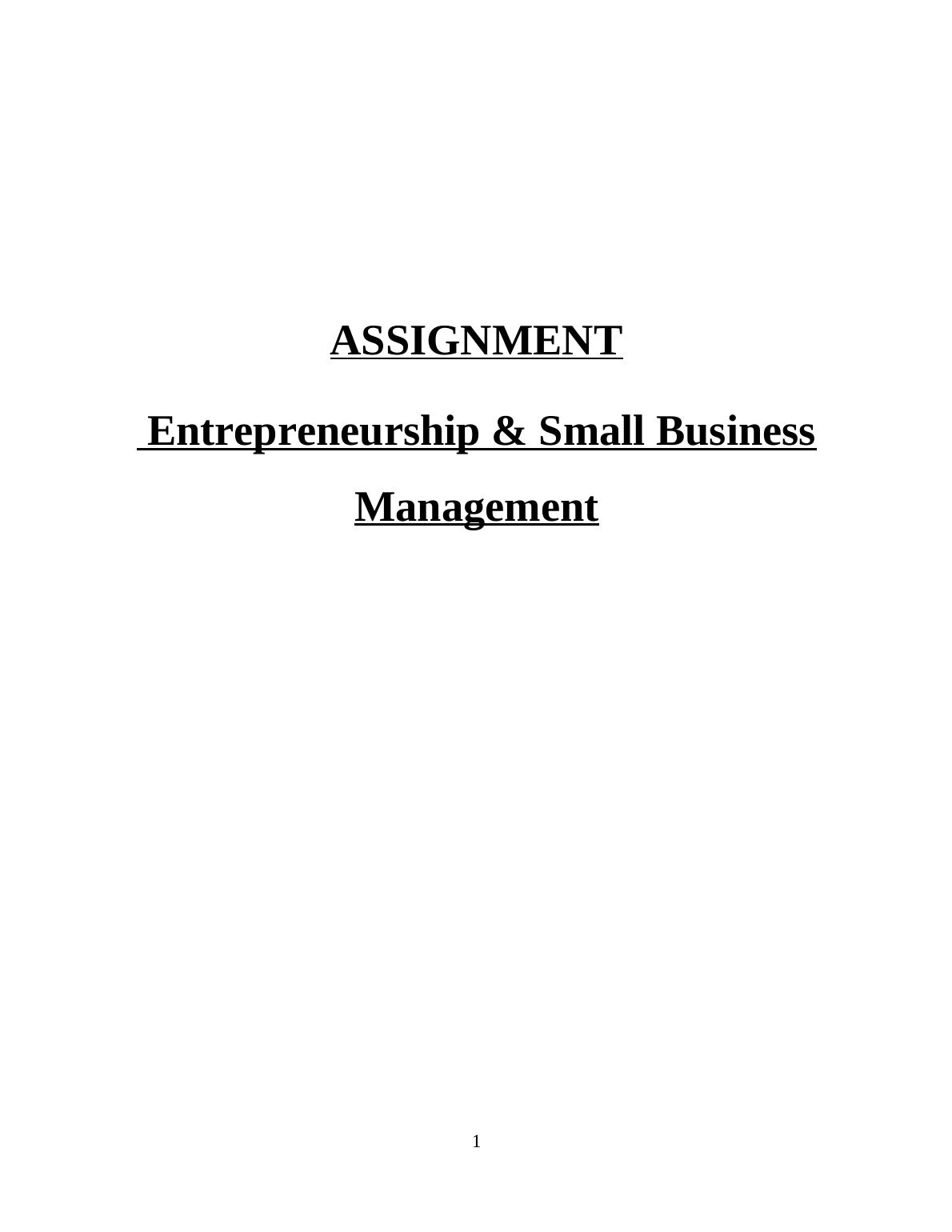 ASSIGNMENT Entrepreneurship & Small Business Management Introduction 4 ...