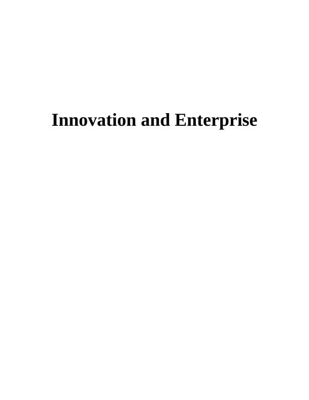 The Significance of Innovation and Enterprise in Business Success