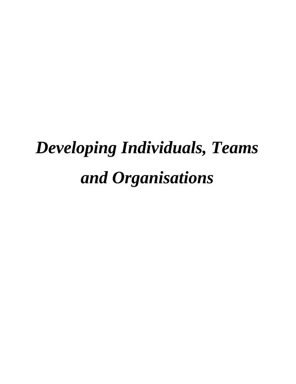 Developing Individuals, Teams and Organisations | Assignment_1