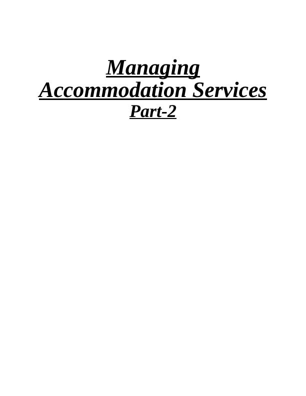 Review of Key Roles in Housekeeping Department and Importance of Forecasting and Interrelationship in Accommodation Services_1