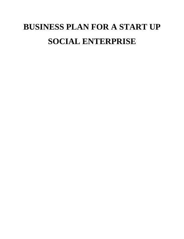 Business Plan for a Start Up Social Enterprise_1