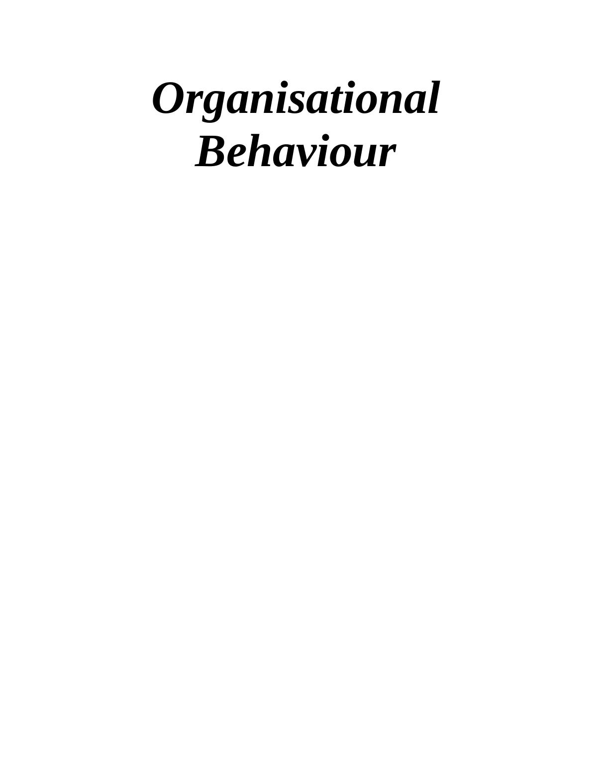 Organisational Behaviour Assignment -P1. Organizational culture, power, politics Organisational culture_1