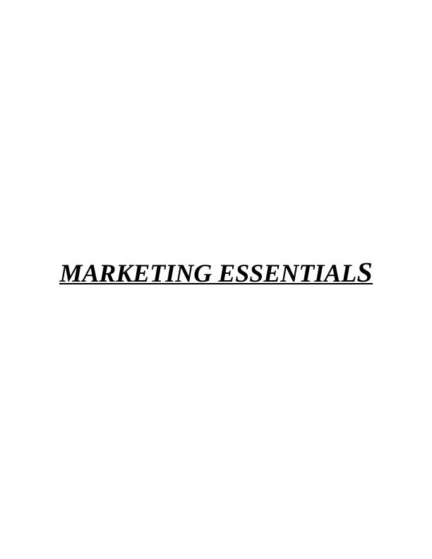 Marketing Essentials Assignment- Cadbury_1
