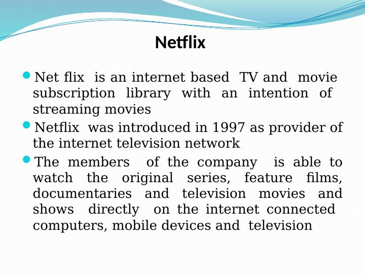 Netflix Product: Video on Demand and Streaming Media Authors Note_2