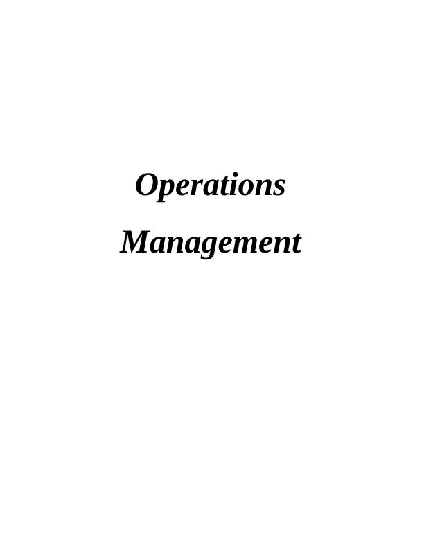 Operations Management of Marks and Spencer - Assignment_1