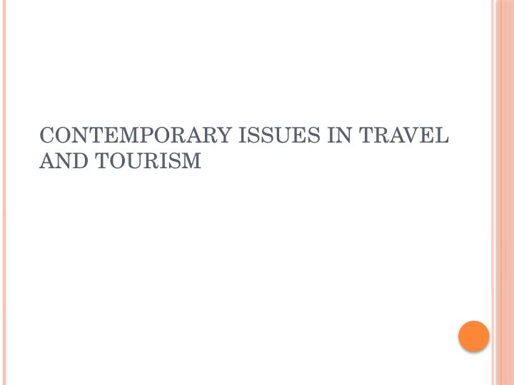 Contemporary Issues in Travel and Tourism_1