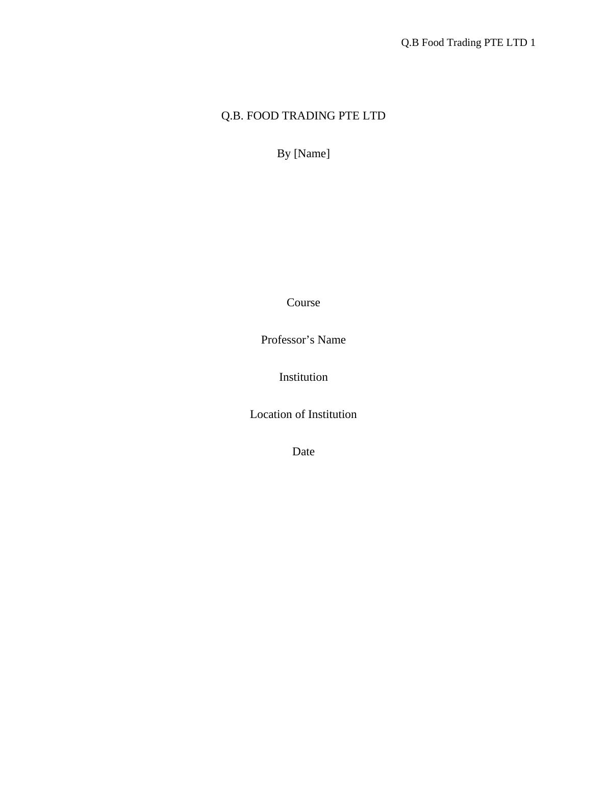 Q.B. Food Trading PTE LTD Operations and Challenges