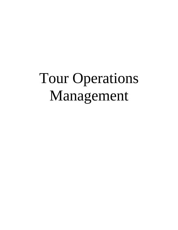 Tour Operations Management Assignment Solved - LCB Tours_1